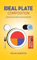 Ideal Plate Composition 1528907019 Book Cover