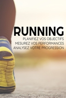 Running: Carnet de Planification & Suivi d'Entra�nements -15,24 x 22,86 cm, 131 pages 1086974867 Book Cover