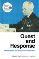 Quest and Response: Minority Rights and the Truman Administration 0700631631 Book Cover