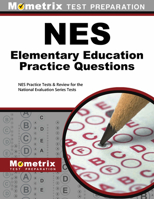 NES Elementary Education Practice Questions: NES Practice Tests & Review for the National Evaluation Series Tests 1627339809 Book Cover