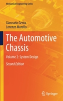 The Automotive Chassis: Volume 2: System Design (Mechanical Engineering Series) 3030357082 Book Cover