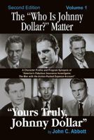 The "Who Is Johnny Dollar?" Matter Volume 1 1629333247 Book Cover