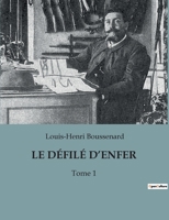 Le Défilé d'Enfer: Tome 1 B0BTXTTT64 Book Cover