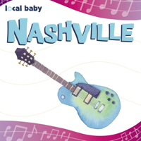 Local Baby Nashville 146719848X Book Cover