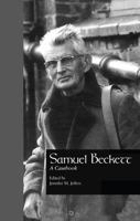 Samuel Beckett: A Casebook (Casebooks on Modern Dramatists) 0815325517 Book Cover