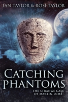 Catching Phantoms 1034740903 Book Cover