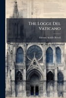 The Logge Del Vaticano: Drawn And Etched On Steel... 1278208380 Book Cover