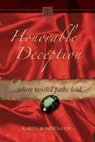 Honorable Deception 1606045431 Book Cover