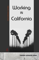 Working in California 369035336X Book Cover
