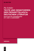 Texte Und Denkformen Der Frühmittelhochdeutschen Literatur: Praktiken Des Wiederbeginns Im 11. Und 12. Jahrhundert (Hermaea. Neue Folge) (German Edition) 3119146455 Book Cover