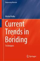 Current Trends in Boriding: Techniques 3030067815 Book Cover