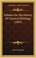 Syllabus On the History of Classical Philology 3337230199 Book Cover