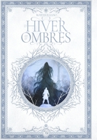 D'Hiver et d'Ombres 2490040235 Book Cover