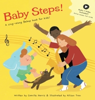 Baby Steps: A sing-along Bebop book for kids! B0DVF6WT42 Book Cover