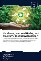 Herziening en ontwikkeling van duurzame landbouwpraktijken: Onderzoeksdocumenten over het helpen van boeren door de ontwikkeling van ... landbouwtechniek & Biochemie 6200946620 Book Cover