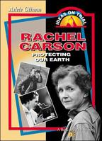 Rachel Carson: Protecting Our Earth 0071357424 Book Cover