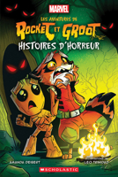 Les Aventures de Rocket Et Groot: N&#730; 2 - Histoires d'Horreur 1039712290 Book Cover