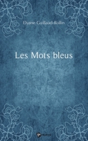 Les Mots bleus (French Edition) 2748335570 Book Cover