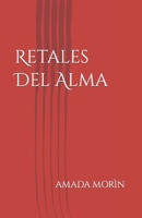Retales Del Alma B0B1QL3TJZ Book Cover