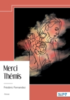 Merci Thémis (French Edition) B0DHRCX8SV Book Cover
