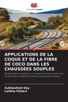 Applications de la Coque Et de la Fibre de Coco Dans Les Chaussées Souples (French Edition) 6208119847 Book Cover