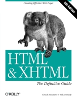 HTML & XHTML: The Definitive Guide, Fifth Edition 059600026X Book Cover