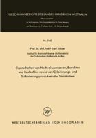 Eigenschaften Von Hochvakuumteeren, Extrakten Und Restkohlen Sowie Von Chlorierungs- Und Sulfonierungsprodukten Der Steinkohlen 3663062473 Book Cover