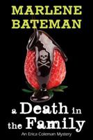 A Death in the Family: An Erica Coleman Mystery 1621085732 Book Cover