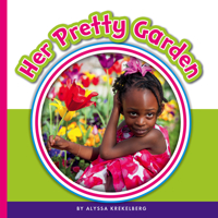 Her Pretty Garden 1503835626 Book Cover