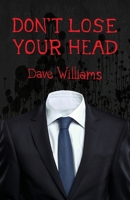 Don't Lose Your Head 1711637262 Book Cover