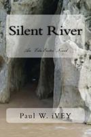 Silent River 1974105857 Book Cover
