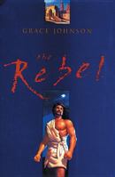 The Rebel 0842353011 Book Cover