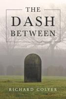 The Dash Between 1635684617 Book Cover