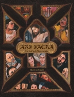 Ars Sacra: una reflexión sobre la pasión de Jesucristo a través del arte de Carla Carli Mazzucato 1733640681 Book Cover