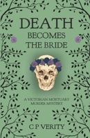 Death Becomes the Bride B0BLG4RVZ4 Book Cover