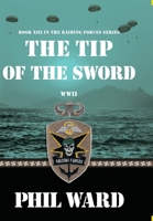 Tip of the Sword 1732766924 Book Cover