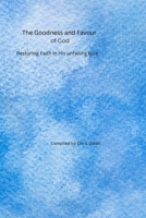 The Goodness and Favour of God B0HD9X39C1 Book Cover