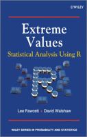 Extreme Values: Statistical Analysis Using R 0470746459 Book Cover