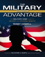 The Military Advantage, 2014 Edition: The Military.com Guide to Military and Veteran's Benefits 1612515614 Book Cover