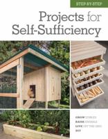Step-by-Step Projects for Self-Sufficiency: Grow Edibles * Raise Animals * Live Off the Grid * DIY 159186688X Book Cover
