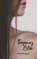 Temporary Bliss B0DT9BXSQ9 Book Cover