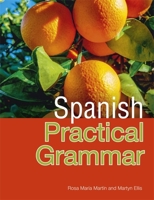 Spanish Practical Grammar 1444116002 Book Cover