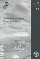 Modern Water Rights: Theory and Pratice 9251056242 Book Cover