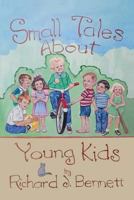 Small Tales about Young Kids 1986180700 Book Cover