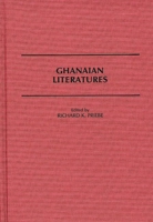 Ghanaian Literatures: (Contributions in Afro-American and African Studies) 0313264384 Book Cover