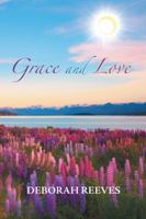 Grace and Love 1546237437 Book Cover