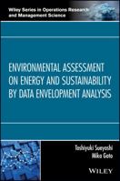 Environmental Assessment on Energy and Sustainability by Data Envelopment Analysis 1118979346 Book Cover