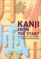 Kanji from the Start: A Comprehensive Japanese Reader 477001936X Book Cover