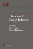 Theories of Group Behavior 1461290929 Book Cover