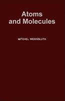 Atoms and Molecules 0127444521 Book Cover